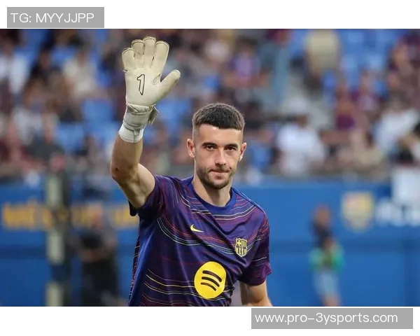 霍安加西亚复出表现出色助巴萨零封展现国家队征召实力