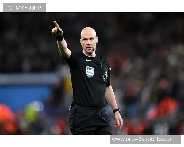 安东尼泰勒执法巴萨第六战客场不败记录引关注