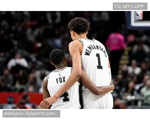 福克斯谈文班复出对球队的积极影响让我们打得更加轻松自如